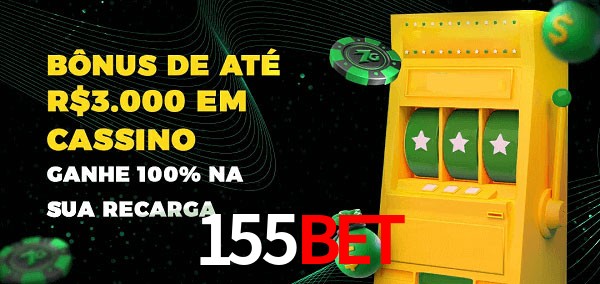 155Bet melhor bônus de depósito